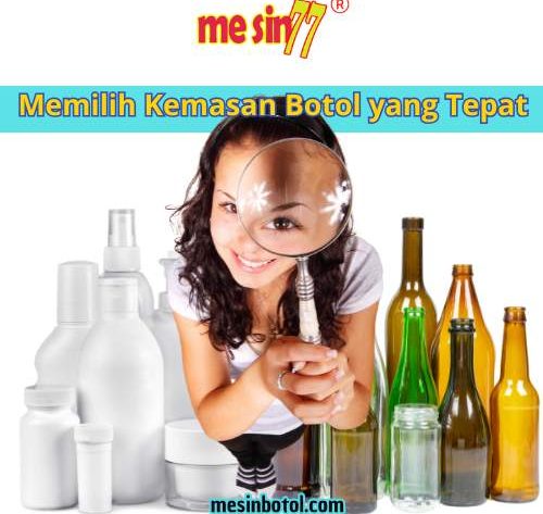 memilih kemasan botol