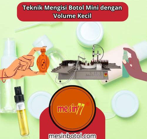 mengisi botol mini