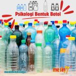 psikologi bentuk botol