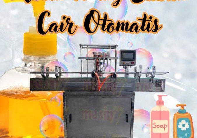 mesin filling sabun cair otomatis